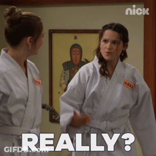 Two Women In Karate Uniforms Are Standing Next To Each Other And One Of Them Is Asking The Other " Really " GIF