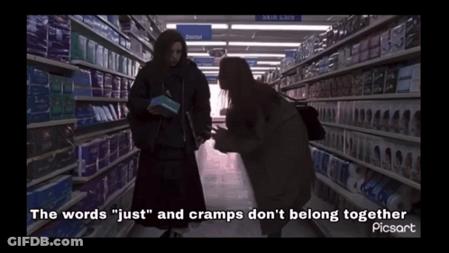 Two Women In Store With Cramps Quote GIF