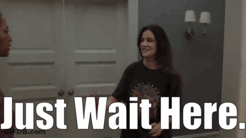 Two Women Just Wait Here GIF