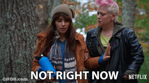 Two Women Saying Not Right Now GIF