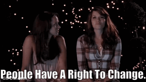 Two Women Sitting With People Have A Right To Change GIF
