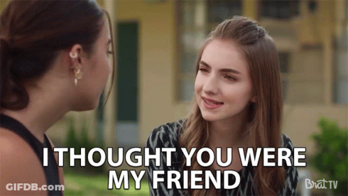 Two Women Talking I Thought You Were My Friend GIF