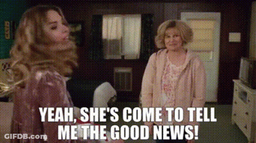 Two Women Yeah She's Come To Tell Me The Good News GIF