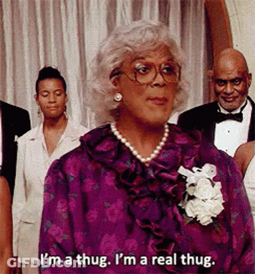 Tyler Perry Is A Thug GIF