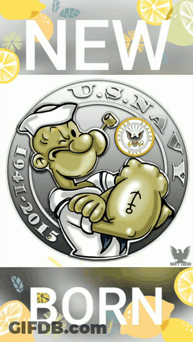 U.S. Navy Coin With Popeye Saying New Born GIF