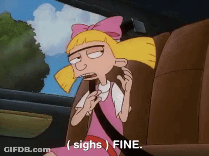 Ugh Fine Helga Pataki Hey Arnold GIF