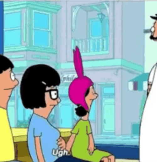 Ugh Tina Belcher Bob's Burger GIF
