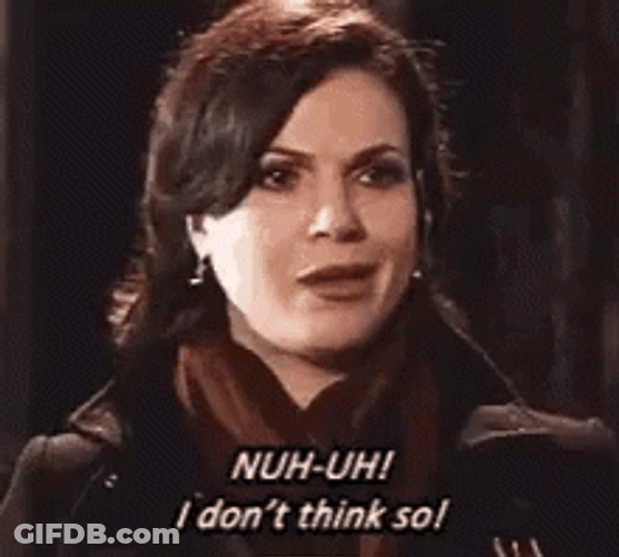 Uh Uh I Don't Think So GIF