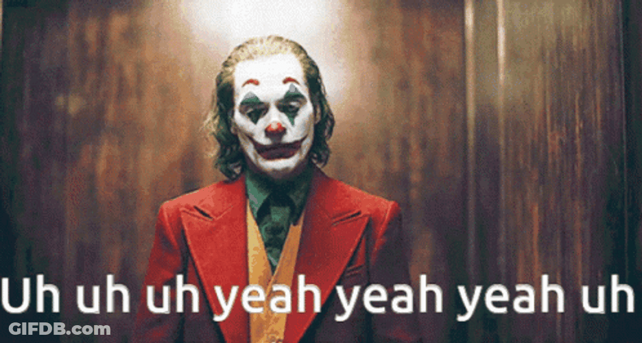 Uh Yeah By Joker GIF