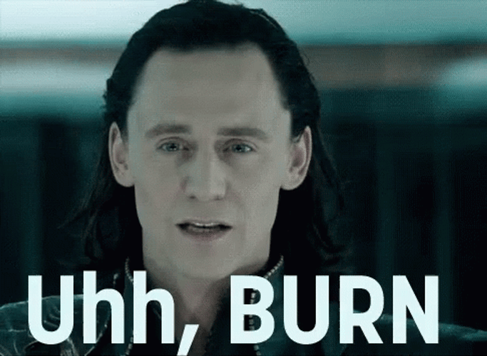 Uhh Burn Loki Avengers GIF
