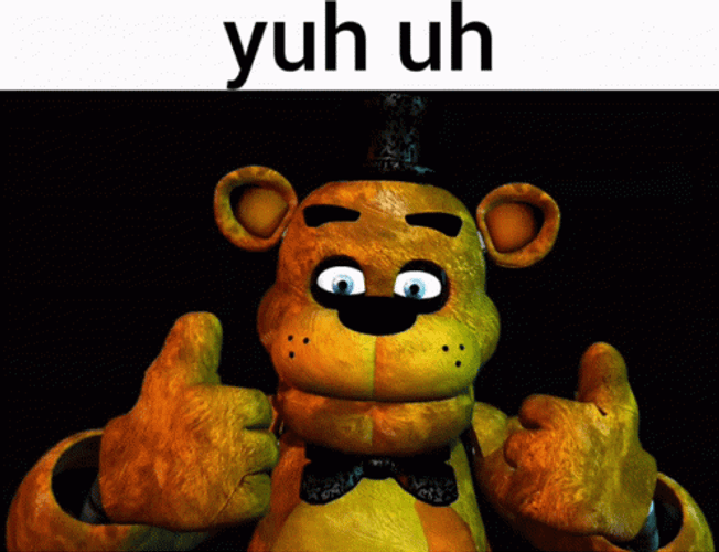 Uhh Uh Five Nights At Freddys GIF