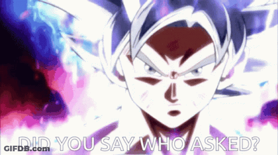 Ultra Instinct Goku Who Asked GIF