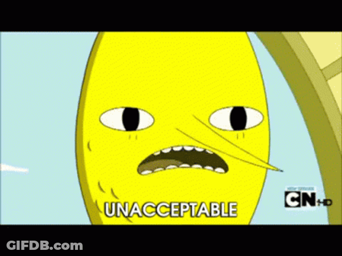 Unacceptable GIF