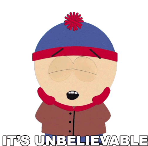Unbelievable It's Unbelievable Stan Marsh South Park GIF