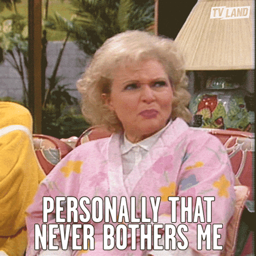 Unbothered Golden Girls Personally That Never GIF