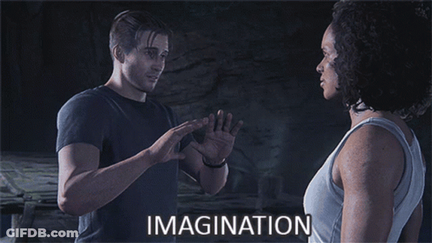 Uncharted 4 Imagination GIF