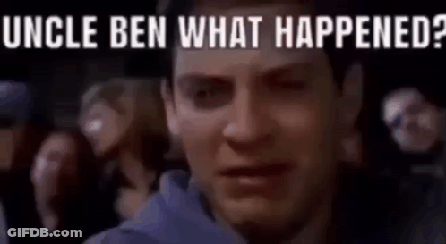 Uncle Ben What Happened Close Up GIF