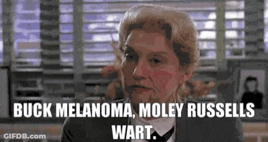 Uncle Buck Melanoma Moley Russells Wart GIF