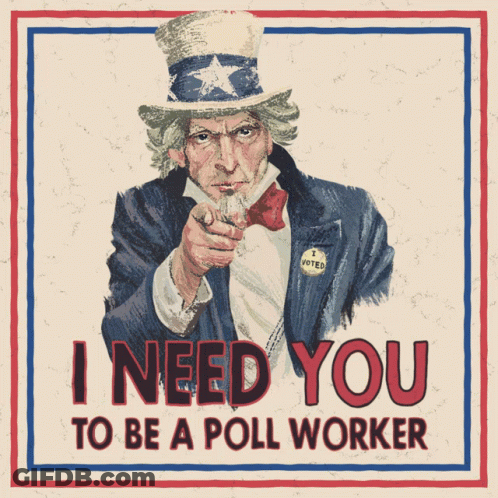 Uncle Sam Pointing I Need You Poll Worker GIF