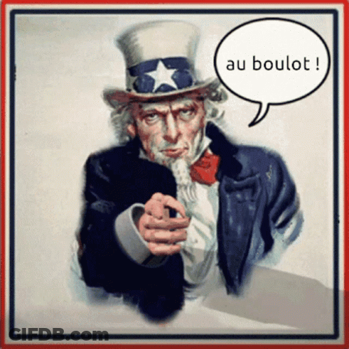 Uncle Sam Pointing Saying Au Boulot GIF