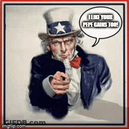 Uncle Sam Pointing Speech Bubble I Like Your Pepe Gains GIF