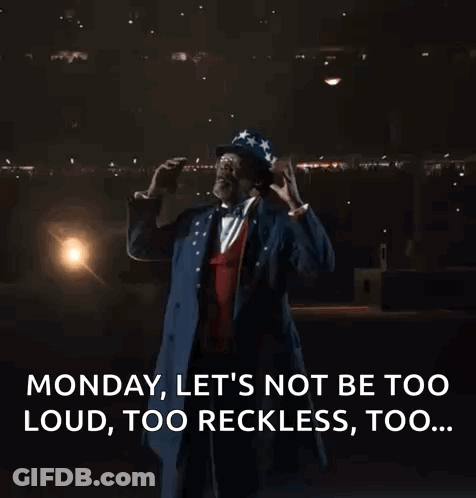 Uncle Sam Saying Monday Be Careful GIF
