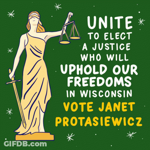 Unite To Elect A Justice Who Will Uphold Our Freedom Wisconsin GIF