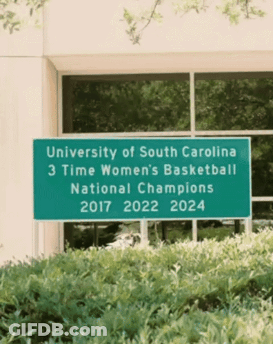 University Of South Carolina Sign 3 Time Women's Basketball National Champions 2017 2022 2024 GIF