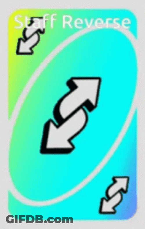 Uno Reverse Card Staff Reverse GIF