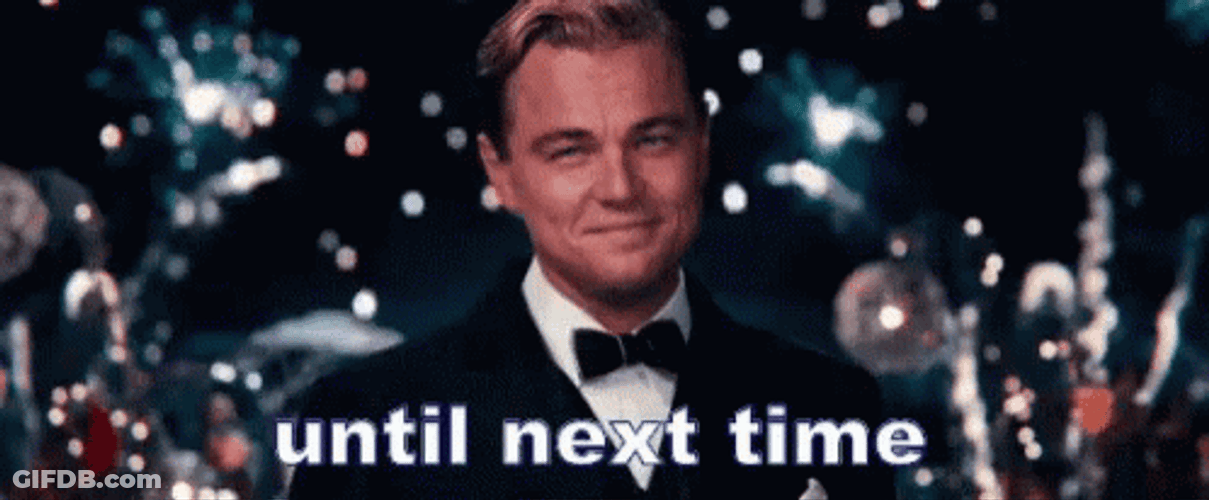 Until Next Time GIF