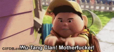 Up Character Saying Wu-Tang Clan Motherfucker GIF