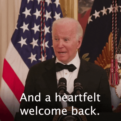 US President Joe Biden Welcome Back GIF