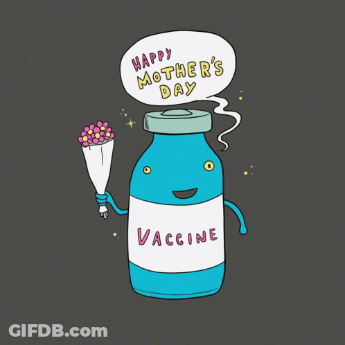 Vaccine Holding Flowers Wishing Mother's Day GIF