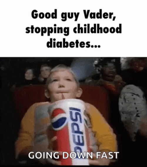 Vader Stop Childhood Diabeetus GIF