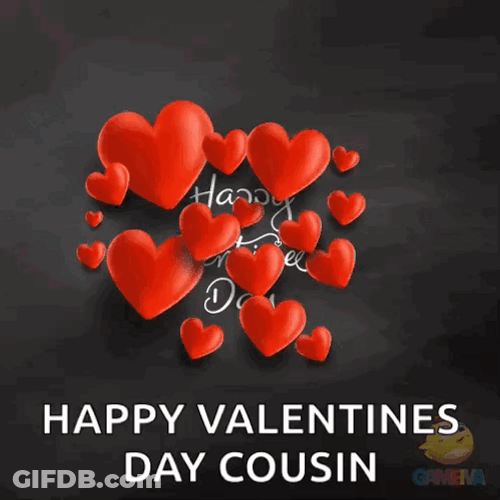 Valentines And Happy Cousins Day GIF