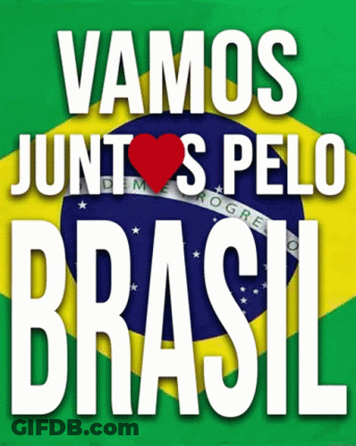Vamos Juntos Pelo Brasil Poster GIF