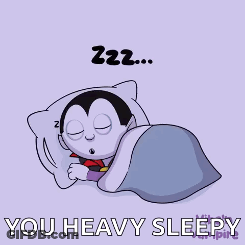 Vampire Sleeping Saying You Heavy Sleepy GIF
