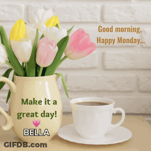 Vase Flowers Coffee Cup Saying Make It Great Day GIF
