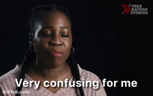 Very Confusing For Me Carlita GIF