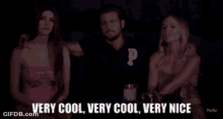 Very Cool And Very Nice GIF