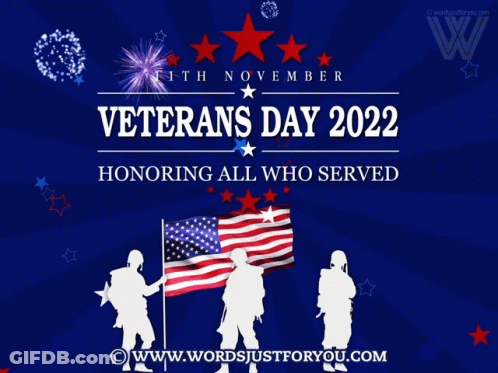 Veterans Day 2022 Poster Honoring All Who Served GIF