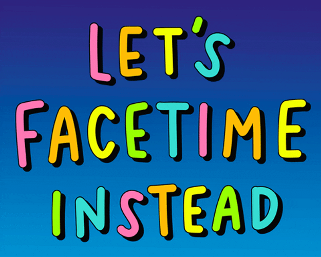 Video Call Let's FaceTime Instead GIF