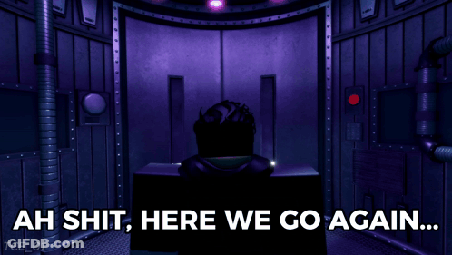 Video Game Character Saying Ah Shit Here We Go Again GIF