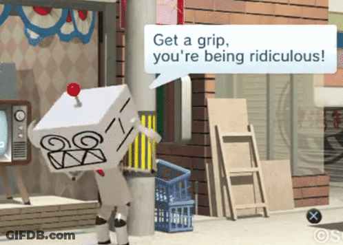 Video Game Character Saying Get A Grip You're Ridiculous GIF