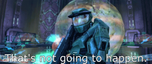 Video Game Character Saying That's Not Going To Happen GIF
