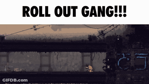 Video Game Screen Says Roll Out Gang GIF