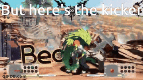 Video Game Screenshot Saying But Heres The Kicker GIF