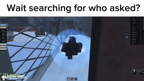 Video Game Screenshot Saying Wait Searching For Who Asked GIF