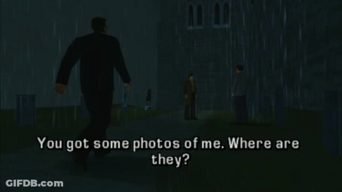 Video Game Screenshot Saying You Got Some Photos Of Me Where Are They GIF