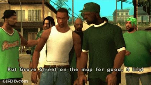 Video Game Screenshot Says Put Grove Street On The Map For Good Life GIF